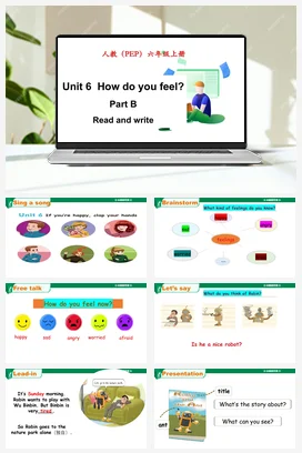 人教PEP版六上 Unit 6 How do you feel_ Part B Read and write 课件+单元整体教学设计+素材